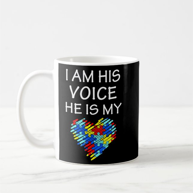 Autism Mum Shirt I am his voice Quote Awareness Coffee Mug (Left)