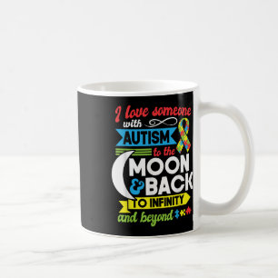 Autism Mum Sister Grandma I Love Someone With Auti Coffee Mug