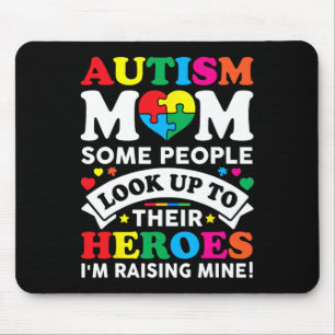 Autism Mum Some People Look Up To Their Heroes Awa Mouse Mat