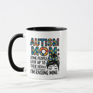 Autism Mum Some People Look Up to Their Heroes Mug