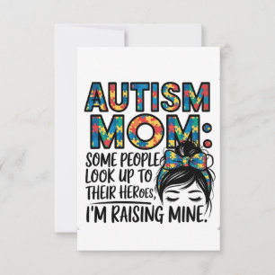 Autism Mum Some People Look Up to Their Heroes Thank You Card