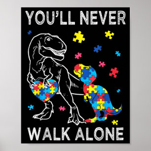 Autism Mum Son Support Alone Parents Youll Walk Poster