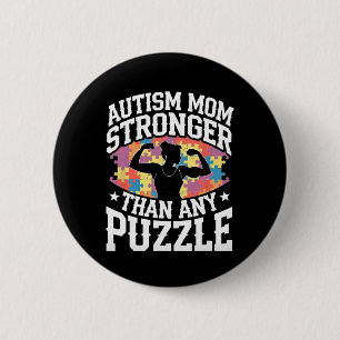Autism Mum Stronger Than Any Puzzle Proud Advocate 6 Cm Round Badge