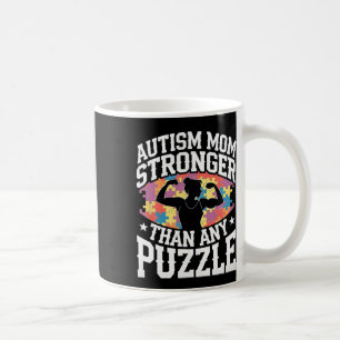 Autism Mum Stronger Than Any Puzzle Proud Advocate Coffee Mug