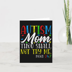 Autism Mum Thou Shall Not Try Me - Autism Awarenes Card