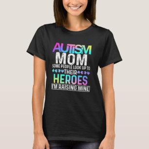 Autism Mum tshirt Some People Look Up To Their Her