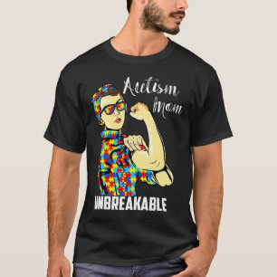 Autism Mum Unbreakable Autism Awareness 1 T-Shirt