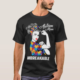 Autism Mum Unbreakable Autism Awareness Gift T-Shirt