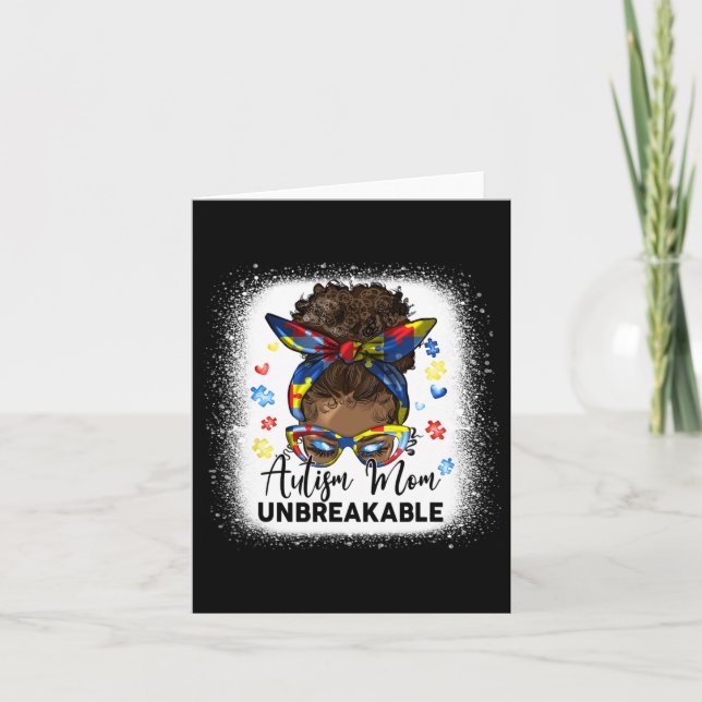 Autism Mum Unbreakable Bleached Messy Bun Afro Bla Card (Front)