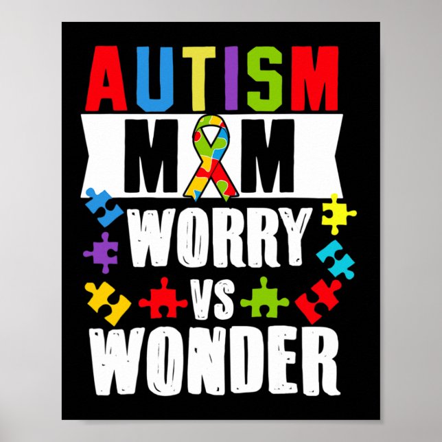 Autism Mum Worry Vs Wonder Disabilities  Poster (Front)