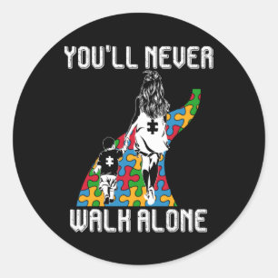 Autism Mum You Will Never Walk-alone Support Autis Classic Round Sticker