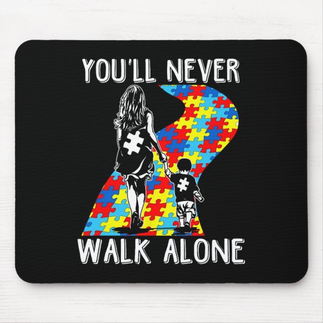 Autism Mum You Will Never Walk-alone Support Autis Mouse Mat (Front)
