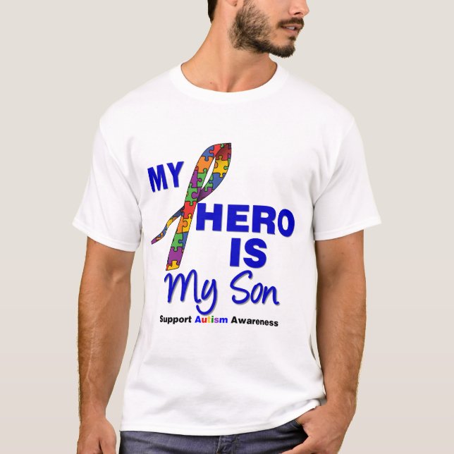 Autism My Hero is My Son T-Shirt (Front)
