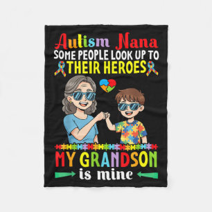 Autism Nana My Grandson Is My Hero Awareness Accep Fleece Blanket