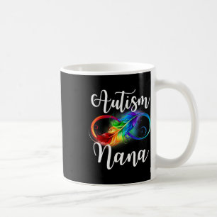Autism Nana Neurodiversity Rainbow Infinity Sign S Coffee Mug