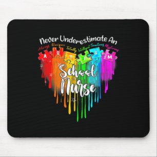Autism Never Underestimate A School Nurse Autism A Mouse Mat