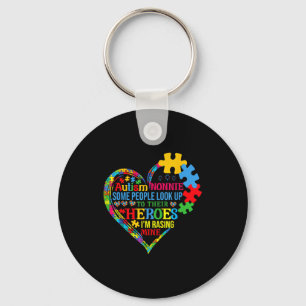 Autism Nonnie Raising Hero Mothers Day Autism Nonn Key Ring