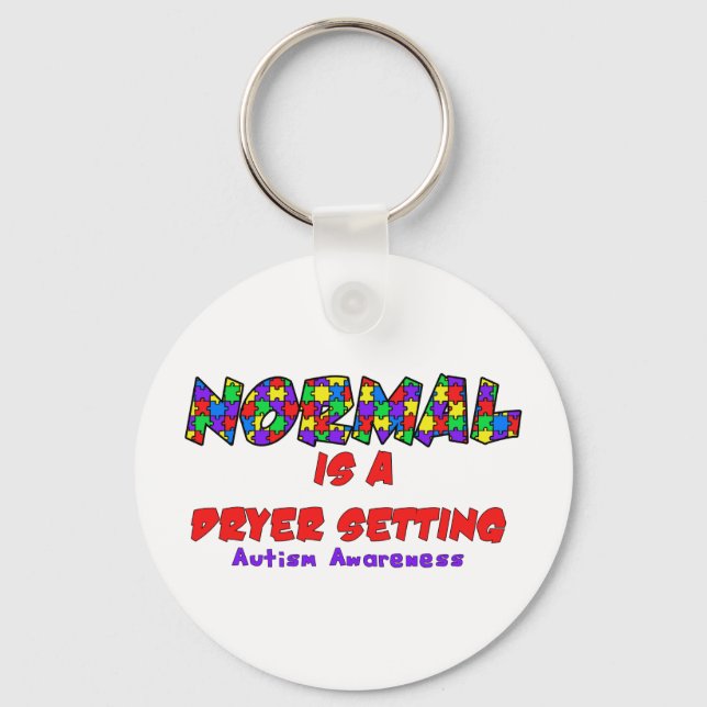 Autism Normal is a Dryer Setting Key Ring (Front)