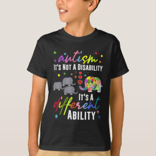 Autism Not A Disability It's A Different Ability E T-Shirt