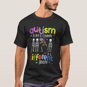 AUTISM Not A Disability It's A Different Ability S T-Shirt