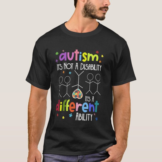 AUTISM Not A Disability It's A Different Ability T-Shirt (Front)