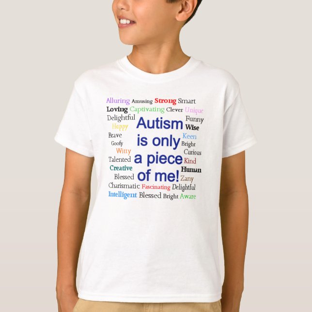 Autism Only A Piece of Me Tshirt (Front)
