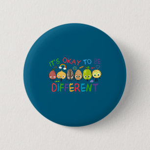 Autism positives quote to be different preepy 6 cm round badge