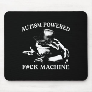 Autism Powered F#ck Machine Funny Meme Frog Autist Mouse Mat