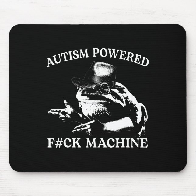 Autism Powered F#ck Machine Funny Meme Frog Autist Mouse Mat (Front)