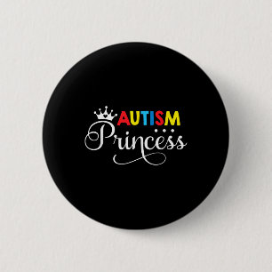 Autism Princess Daughter Family Autistic Kids Awar 6 Cm Round Badge