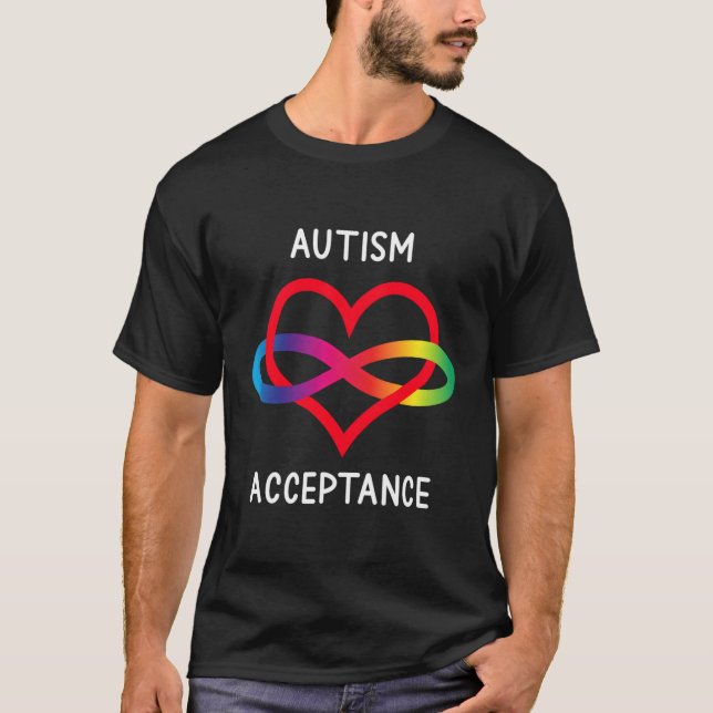Autism Pro Acceptance Infinity Symbol For Neurodiv T-Shirt (Front)