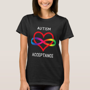 Autism Pro Acceptance Infinity Symbol For Neurodiv T-Shirt