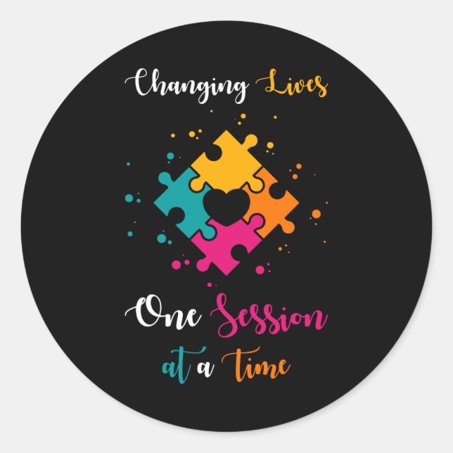Autism Quote Changing Lives On Session Classic Round Sticker (Front)