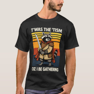 Autism Racoon Frog Wizard Meme T'was The 'Tism M'L T-Shirt