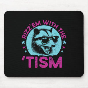 Autism Racoon Funny Joke Rizz Em With The Tism Me Mouse Mat