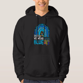 Autism Rainbow In April We Wear Blue Autism Awaren Hoodie
