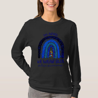 Autism Rainbow In April We Wear Blue Autism Awaren T-Shirt