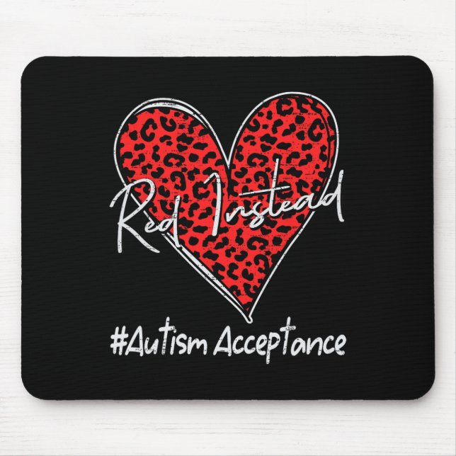 Autism - Red Instead - Acceptance Not Awareness #r Mouse Mat (Front)