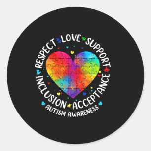 Autism Respect Love Inclusion Acceptance Awareness Classic Round Sticker