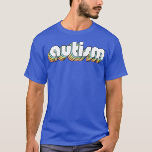 Autism Retro Rainbow Typography Faded Style T-Shirt