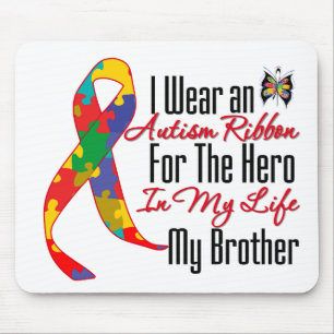Autism Ribbon Hero in My Life My Brother Mouse Mat