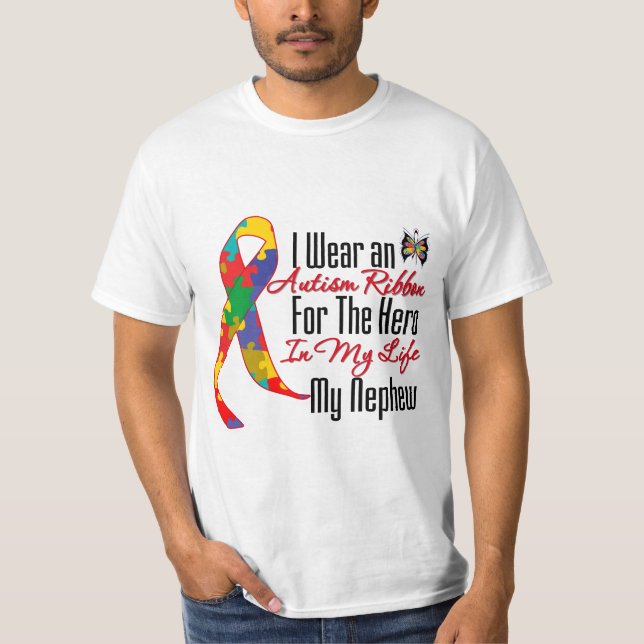 Autism Ribbon Hero in My Life My Nephew T-Shirt (Front)