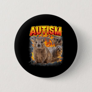 Autism Rock Hyrax Inappropriate Funny Oddly Specif 6 Cm Round Badge