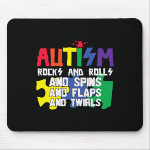 Autism Rocks Rolls Spins Flaps And Twirls Mouse Mat