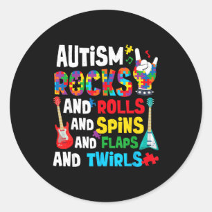 Autism rocks rolls spins flaps autism awareness classic round sticker
