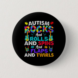 Autism Rocks Rolls Spins Flaps Awareness Kids Wome 6 Cm Round Badge