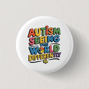 Autism: Seeing the World Differently 3 Cm Round Badge