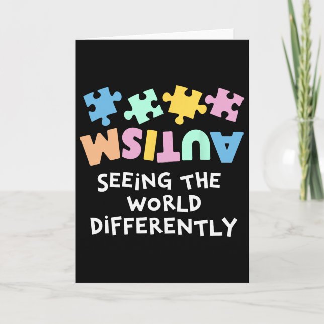 Autism Seeing The World Differently Autism Awarene Card (Front)