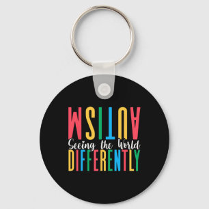 Autism Seeing The World Differently Autism Awarene Key Ring