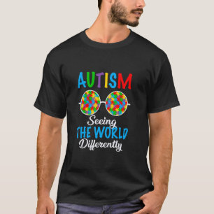 Autism Seeing The World Differently Autism Awarene T-Shirt